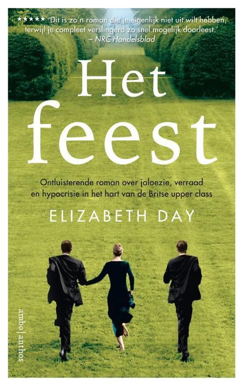 Het feest 9789026359484 Elizabeth Day, Boeken, Romans, Zo goed als nieuw, Verzenden