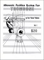 Alternate Position System For Trombone by Tom Bones Malone, Muziek en Instrumenten, Bladmuziek, Nieuw, Trombone, Ophalen of Verzenden