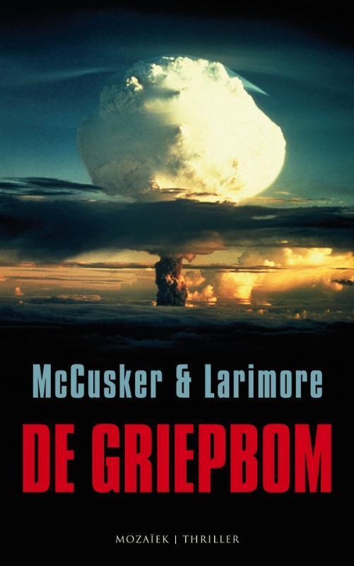 De griepbom 9789023993896 Paul McCusker, Boeken, Historische romans, Zo goed als nieuw, Verzenden