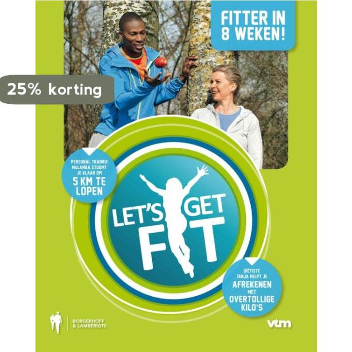 Lets get fit 9789089313669 Tanja Callewaert, Boeken, Hobby en Vrije tijd, Zo goed als nieuw, Verzenden