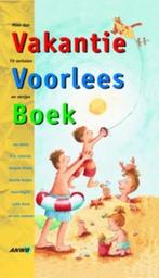 Vakantie voorlees boek 9789018016586 Annie M.G. Schmidt, Verzenden, Zo goed als nieuw, Annie M.G. Schmidt