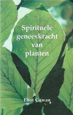 Spirituele geneeskracht van de planten 9789020227260, Gelezen, N.v.t., Eliot Cowan, Verzenden
