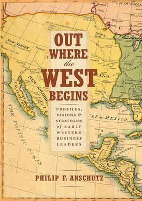 Out Where the West Begins 9780990550204 Philip F. Anschutz, Boeken, Taal | Engels, Gelezen, Verzenden