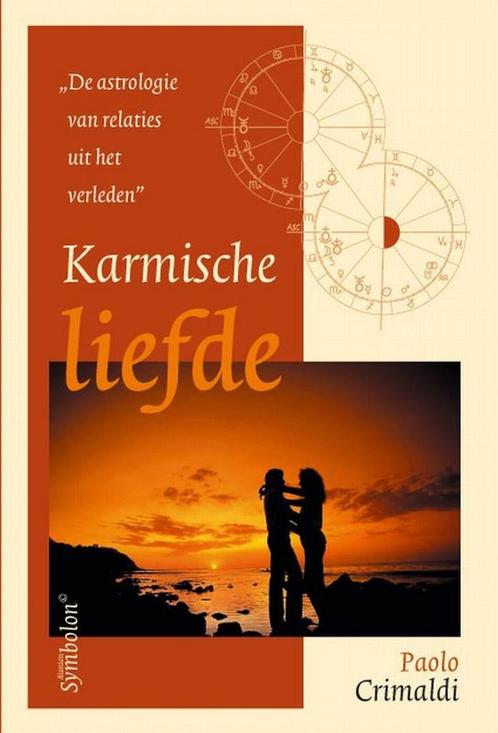 Karmische liefde - Paolo Crimaldi - 9789074899314 - Paperbac, Boeken, Esoterie en Spiritualiteit, Verzenden