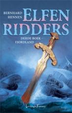 Fjordland / De Elfenridders / 3 9789024557004, Boeken, Fantasy, Verzenden, Gelezen, Bernhard Hennen