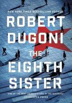 The Eighth Sister A Thriller 1 Charles Jenkins 9781503903036, Verzenden, Zo goed als nieuw, Robert Dugoni
