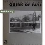 Quirk of fate 9789035104808 Meer, Boeken, Verzenden, Gelezen, Meer