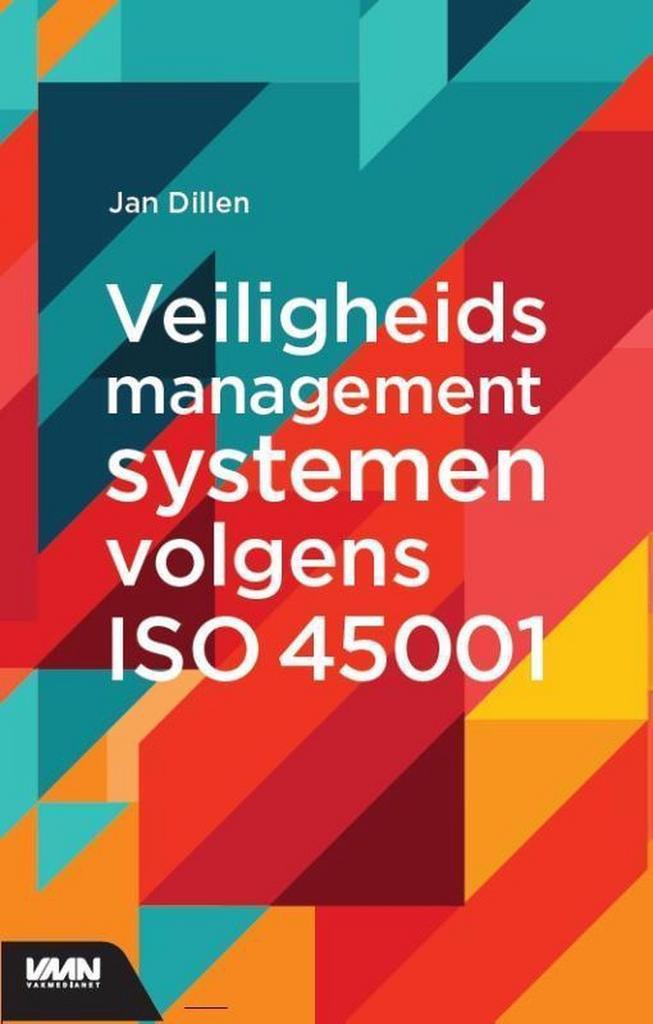 9789462155626 Veiligheidsmanagementsystemen volgens ISO 4..., Boeken, Schoolboeken, Zo goed als nieuw, Verzenden