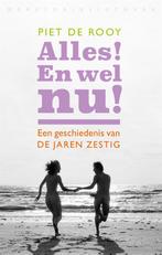 Alles! En wel nu! 9789028450356 Piet de Rooy, Boeken, Verzenden, Gelezen, Piet de Rooy