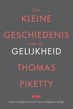 9789044546576 Een kleine geschiedenis van de gelijkheid, Verzenden, Zo goed als nieuw, Thomas Piketty