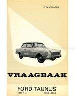 1963 - 1966 FORD TAUNUS 12M, P4, VRAAGBAAK, Auto diversen, Handleidingen en Instructieboekjes
