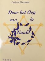 Door het oog van de naald 9789071918452 C. Marchand, Boeken, Verzenden, Zo goed als nieuw, C. Marchand