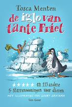 De iglo van tante Friet ***** (9789000389759, Tosca Menten), Verzenden, Nieuw