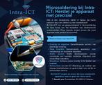 Microsoldering bij Intra-ICT: Herstel je apparaat met precis, Diensten en Vakmensen, Reparatie en Onderhoud | Telecommunicatie