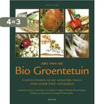 ABC van de bio groentetuin 9789044729030 Rosenn Le Page, Verzenden, Zo goed als nieuw, Rosenn Le Page