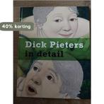 Dick Pieters in detail 9789078607014 R.J.B. Brandt, Verzenden, Zo goed als nieuw, R.J.B. Brandt