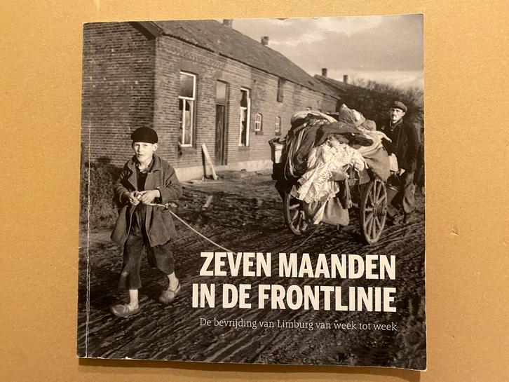Limburg - Zeven Maanden in de Frontlinie, Verzamelen, Militaria | Tweede Wereldoorlog, Nederland, Boek of Tijdschrift, Ophalen of Verzenden