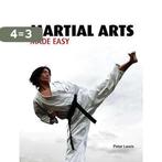 Martial Arts Made Easy 9781554074860 Peter Lewis, Boeken, Verzenden, Zo goed als nieuw, Peter Lewis