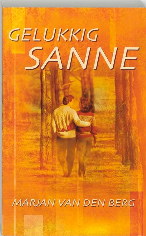 Gelukkig Sanne / Sanne / 7 9789041014276 Marjan Van Den Berg, Boeken, Romans, Gelezen, Verzenden