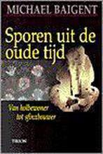 SPOREN UIT DE OUDE TIJD 9789051218039 M. Baigent, Verzenden, Zo goed als nieuw, M. Baigent