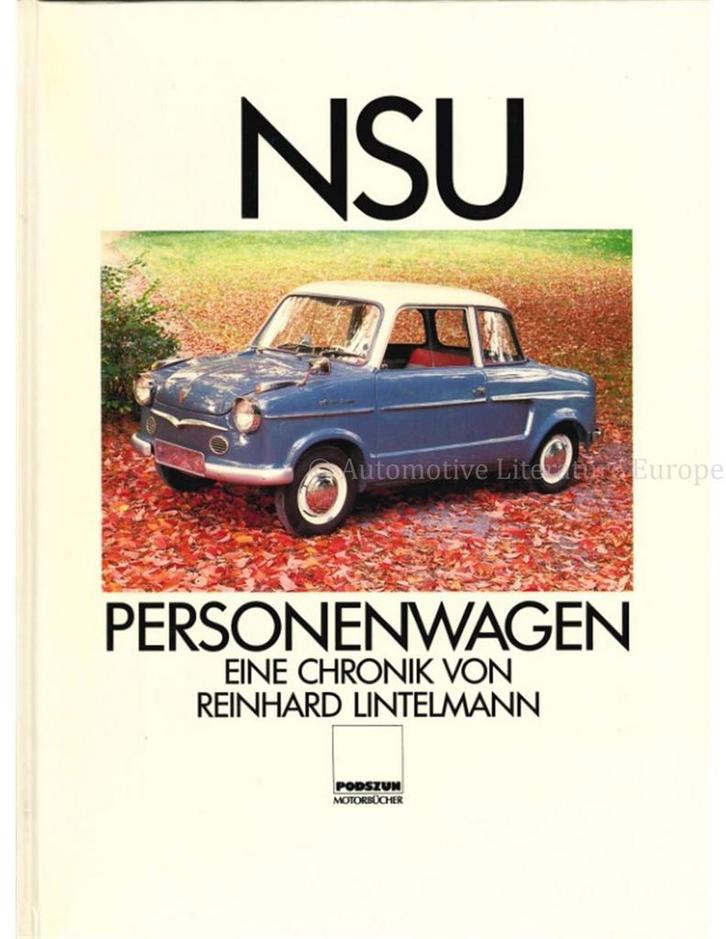 NSU PERSONENWAGEN, EINE CHRONIK, Boeken, Auto's | Boeken