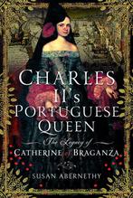 9781036121648 Charles IIs Portuguese Queen, Boeken, Verzenden, Nieuw, Susan Abernethy