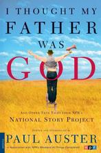I Thought My Father Was God | 9780312421007 | Paul Auster, Boeken, Zo goed als nieuw, Paul Auster