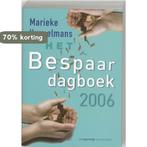 Het Bespaardagboek / 2006 9789055156047 Marieke Henselmans, Boeken, Verzenden, Gelezen, Marieke Henselmans