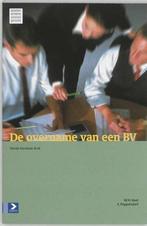 De overname van een BV | 9789052614496, Verzenden, Nieuw