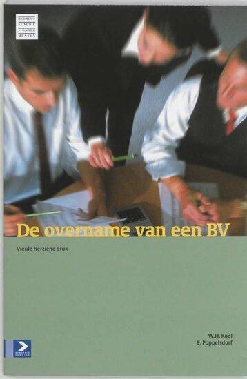 De overname van een BV | 9789052614496, Boeken, Studieboeken en Cursussen, Verzenden