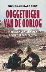 Ooggetuigen van de oorlog 9789050186780 N. Stargardt, Verzenden, Zo goed als nieuw, N. Stargardt