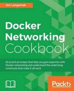 9781786461148 Docker Networking Cookbook, Verzenden, Nieuw, Jon Langemak