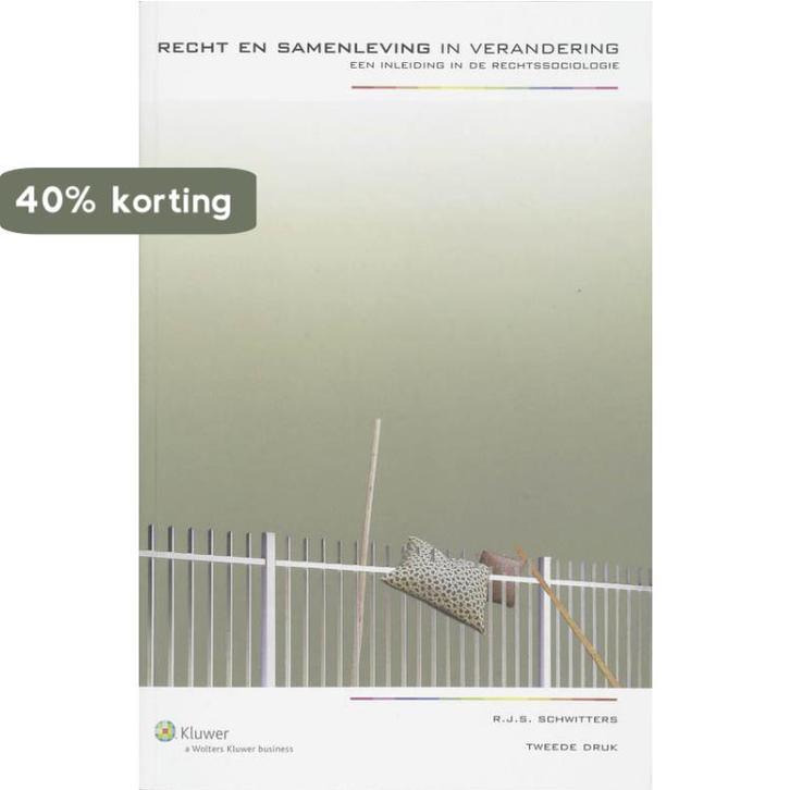 Recht en samenleving in verandering 9789013048674, Boeken, Wetenschap, Gelezen, Verzenden