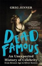 Dead Famous 9780297869801 Greg Jenner, Verzenden, Gelezen, Greg Jenner