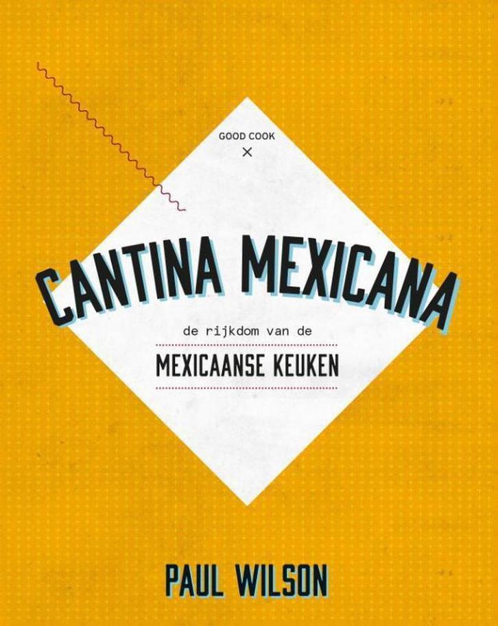 Cantina Mexicana 9789461431356 Paul Wilson, Boeken, Kookboeken, Gelezen, Verzenden