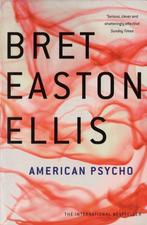 American psycho 9780330544535 Bret Easton Ellis, Boeken, Verzenden, Gelezen, Bret Easton Ellis