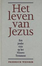 Het leven van Jezus - Friedrich Weinreb - 9789063255176 - Ha, Boeken, Verzenden, Nieuw