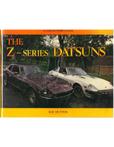 THE Z - SERIES DATSUNS (A COLLECTORS GUIDE)