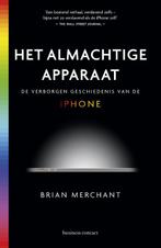 Het almachtige apparaat 9789047011613 Brian Merchant, Verzenden, Zo goed als nieuw, Brian Merchant