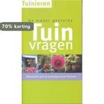 De Meest Gestelde Tuinvragen 9789058550958, Verzenden, Gelezen