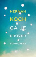 Ga je erover schrijven? (9789026364631, Herman Koch), Verzenden, Nieuw