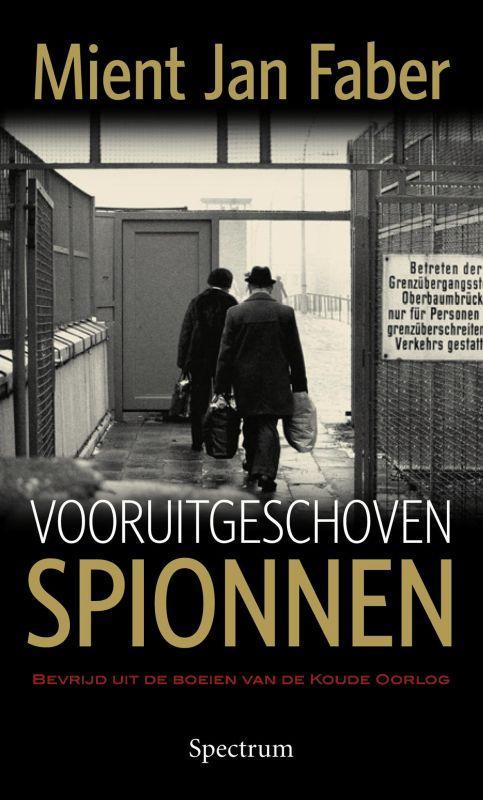 Vooruitgeschoven Spionnen 9789027445490 M.J. Faber, Boeken, Geschiedenis | Wereld, Zo goed als nieuw, Verzenden