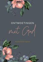 Ontmoetingen met God 9789083114958 Priscilla Docter- Agteres, Boeken, Verzenden, Zo goed als nieuw, Priscilla Docter- Agteres