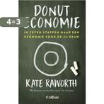 Donuteconomie 9789046823187 Kate Raworth, Boeken, Verzenden, Gelezen, Kate Raworth