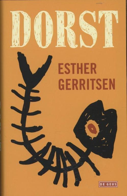Dorst 9789044525182 Esther Gerritsen, Boeken, Romans, Gelezen, Verzenden