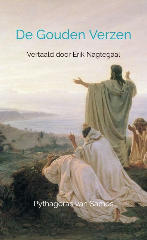 De Gouden Verzen 9789464923506 Pythagoras van Samos, Boeken, Filosofie, Zo goed als nieuw, Verzenden