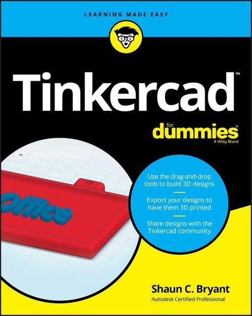 9781119464419 Tinkercad For Dummies Shaun C. Bryant, Boeken, Studieboeken en Cursussen, Nieuw, Verzenden