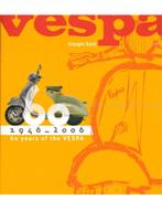VESPA 1946 - 2006, 60 YEARS OF THE VESPA, Nieuw, Author