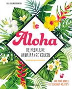 Aloha - De heerlijke Hawaïaanse keuken 9789044756852, Gelezen, Nico Stanitzok, Viola Lex, Verzenden