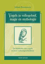 Vogels in volksgeloof, magie en mythologie 9789052105741, Boeken, Verzenden, Zo goed als nieuw, J. Boussauw